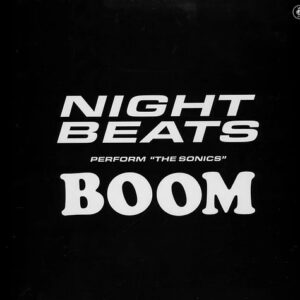 Night Beats Play The Sonics Boom.jpg